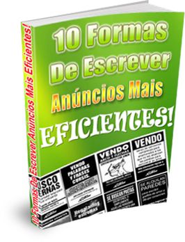 10 Maneiras De Escrever Anúncios Mais Eficientes