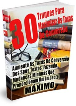 30 Truques Para Maximar As Taxas De Conversão